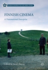 Finnish Cinema : A Transnational Enterprise - eBook