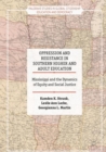 Oppression and Resistance in Southern Higher and Adult Education : Mississippi and the Dynamics of Equity and Social Justice - eBook