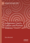 Indigenous Courts, Culture and Partner Violence - eBook