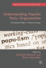 Understanding Populist Party Organisation : The Radical Right in Western Europe - eBook