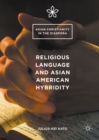 Religious Language and Asian American Hybridity - eBook