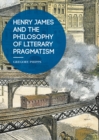 Henry James and the Philosophy of Literary Pragmatism - eBook