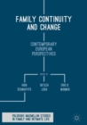 Family Continuity and Change : Contemporary European Perspectives - eBook