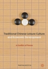 Traditional Chinese Leisure Culture and Economic Development : A Conflict of Forces - eBook