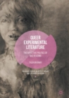 Queer Experimental Literature : The Affective Politics of Bad Reading - eBook