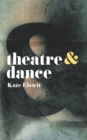Theatre and Dance - eBook