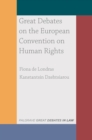 Great Debates on the European Convention on Human Rights - Book