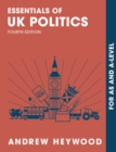 Essentials of UK Politics : For as and A-Level - eBook