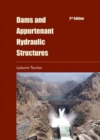 Dams and Appurtenant Hydraulic Structures, 2nd edition - Book