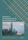 Advances in Civil Engineering and Building Materials IV : Selected papers from the 2014 4th International Conference on Civil Engineering and Building Materials (CEBM 2014), 15-16 November 2014, Hong - Book