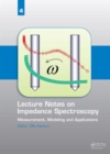 Lecture Notes on Impedance Spectroscopy : Volume 4 - Book
