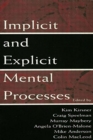 Implicit and Explicit Mental Processes - Book