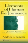 Elements of Human Performance : Reaction Processes and Attention in Human Skill - Book