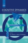 Cognitive Dynamics : Conceptual and Representational Change in Humans and Machines - Book