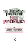 The Theory And Practice Of Self Psychology - Book