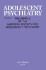 Adolescent Psychiatry, V. 26 : Annals of the American Society for Adolescent Psychiatry - Book
