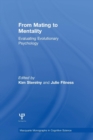 From Mating to Mentality : Evaluating Evolutionary Psychology - Book
