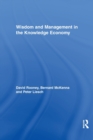 Wisdom and Management in the Knowledge Economy - Book