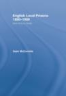 English Local Prisons, 1860-1900 : Next Only to Death - Book