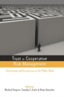 Trust in Cooperative Risk Management : Uncertainty and Scepticism in the Public Mind - Book