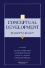Conceptual Development : Piaget's Legacy - Book