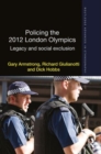 Policing the 2012 London Olympics : Legacy and Social Exclusion - Book