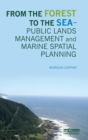 From the Forest to the Sea - Public Lands Management and Marine Spatial Planning - Book