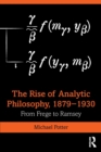 The Rise of Analytic Philosophy, 1879–1930 : From Frege to Ramsey - Book