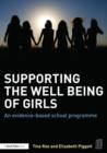Supporting the Well Being of Girls : An evidence-based school programme - Book