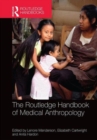 The Routledge Handbook of Medical Anthropology - Book