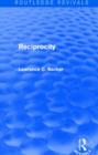 Reciprocity (Routledge Revivals) - Book