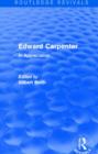 Edward Carpenter (Routledge Revivals) : In Appreciation - Book