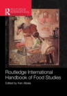 Routledge International Handbook of Food Studies - Book