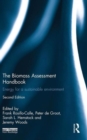 The Biomass Assessment Handbook : Energy for a sustainable environment - Book