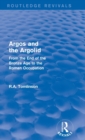 Argos and the Argolid (Routledge Revivals) : From the End of the Bronze Age to the Roman Occupation - Book