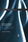 Mobilizing Regions, Mobilizing Europe : Expert Knowledge and Scientific Planning in European Regional Development - Book