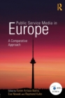 Public Service Media in Europe: A Comparative Approach - Book