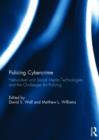 Policing Cybercrime : Networked and Social Media Technologies and the Challenges for Policing - Book