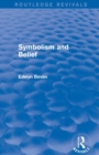Symbolism and Belief (Routledge Revivals) : Gifford Lectures - Book