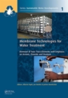 Membrane Technologies for Water Treatment : Removal of Toxic Trace Elements with Emphasis on Arsenic, Fluoride and Uranium - Book