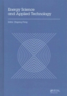 Energy Science and Applied Technology : Proceedings of the 2nd International Conference on Energy Science and Applied Technology (ESAT 2015) - Book