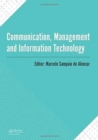 Communication, Management and Information Technology : International Conference on Communciation, Management and Information Technology (ICCMIT 2016, Cosenza, Italy, 26-29 April 2016) - Book
