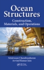 Ocean Structures : Construction, Materials, and Operations - eBook