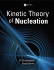 Kinetic Theory of Nucleation - eBook