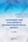 Experiment and Evaluation in Information Retrieval Models - Book