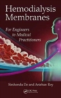 Hemodialysis Membranes : For Engineers to Medical Practitioners - Book