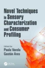 Novel Techniques in Sensory Characterization and Consumer Profiling - Book