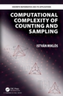 Computational Complexity of Counting and Sampling - Book