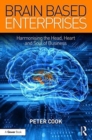 Brain Based Enterprises : Harmonising the Head, Heart and Soul of Business - Book