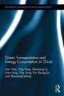 Green Transportation and Energy Consumption in China - Book